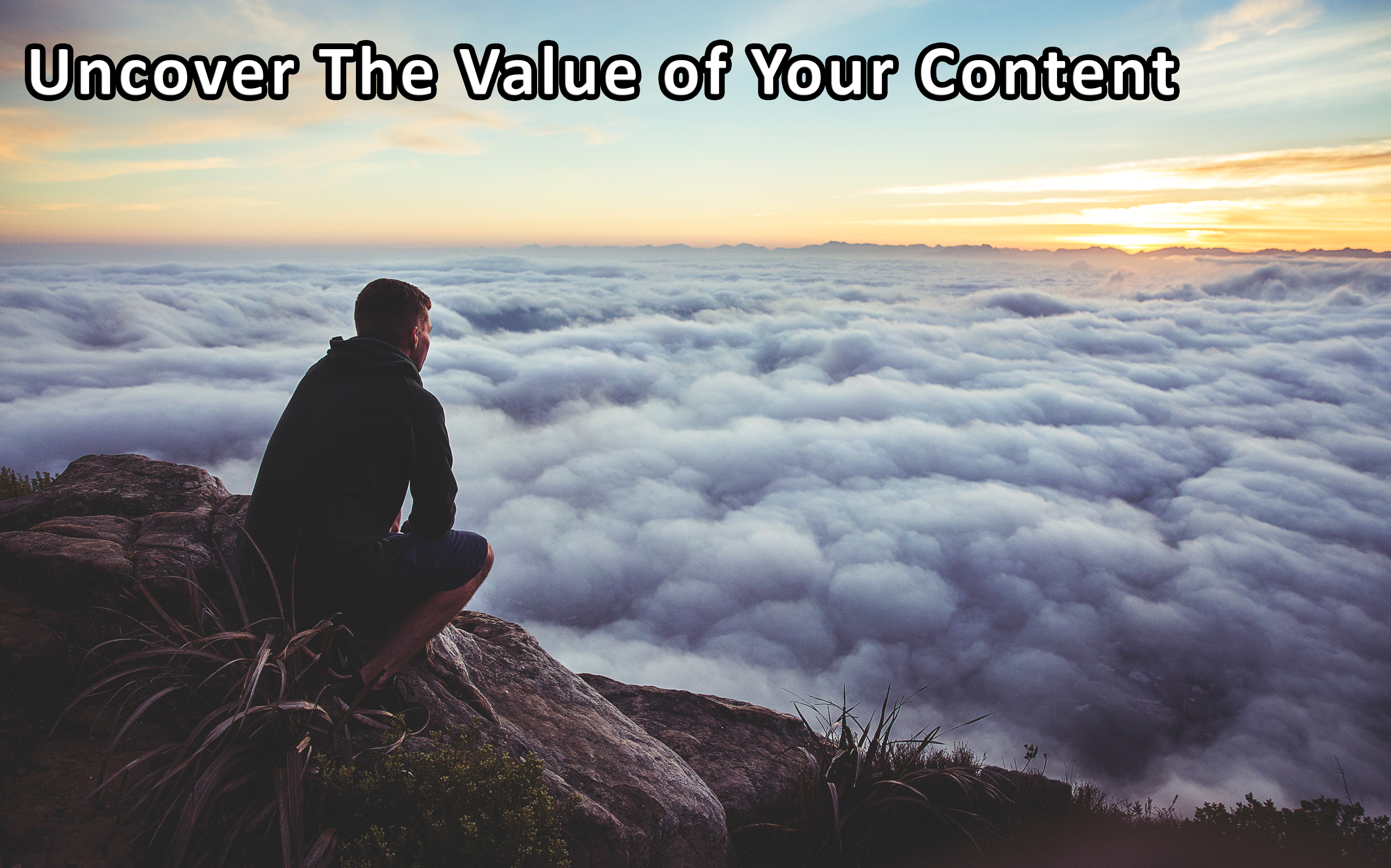 How Valuable Is Your Content?